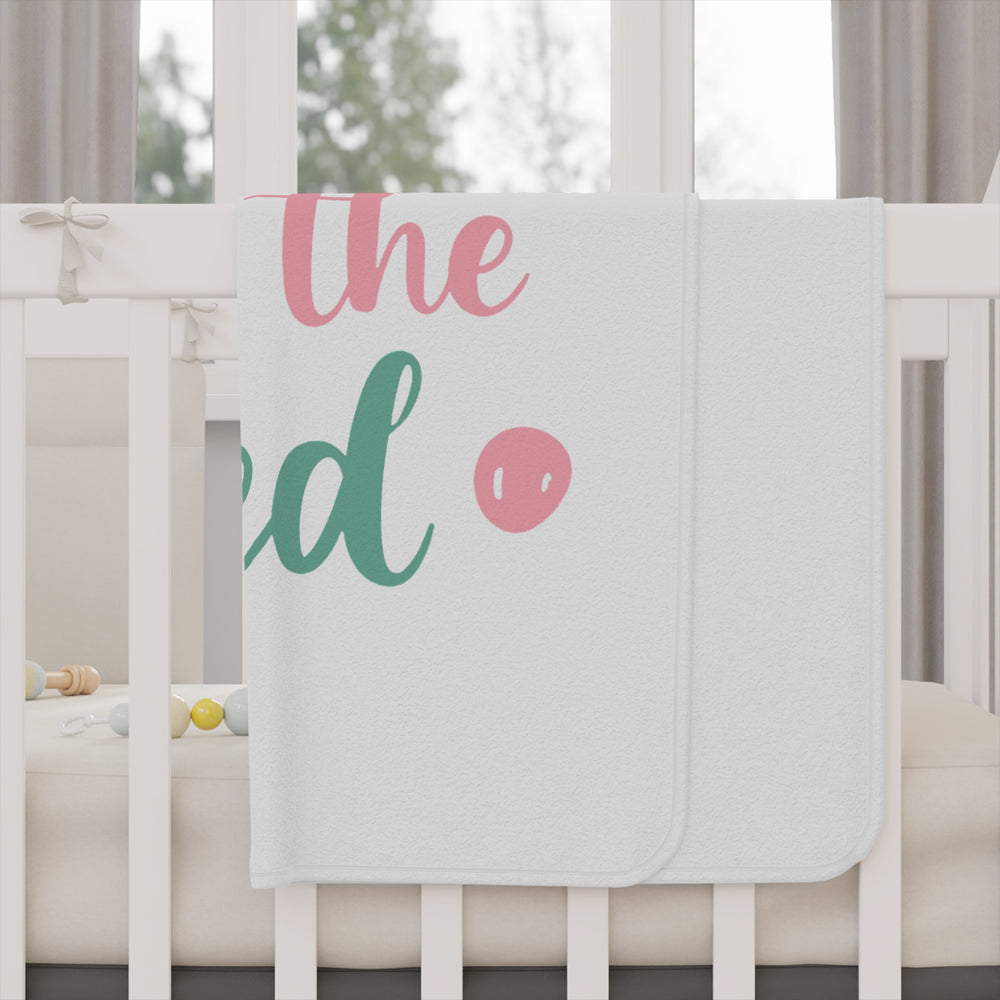 SMALL BABY BLANKET "Pause the feed, plant the seed"