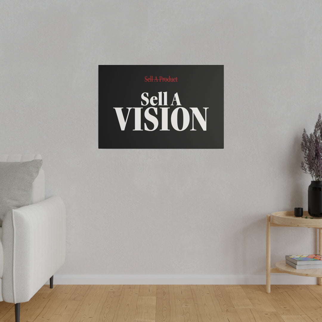 Sell A Vision