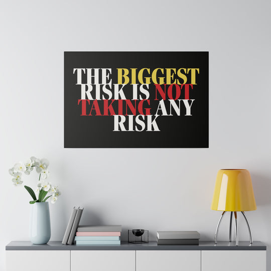 The Biggest Risk