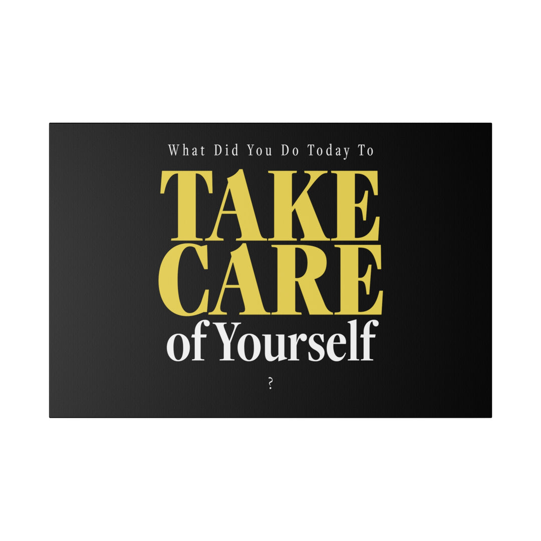 Take Care of Yourself