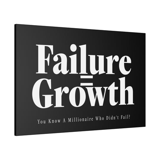 Failure = Growth