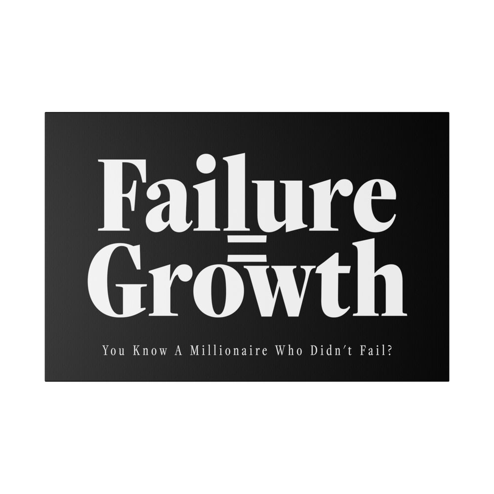 Failure = Growth