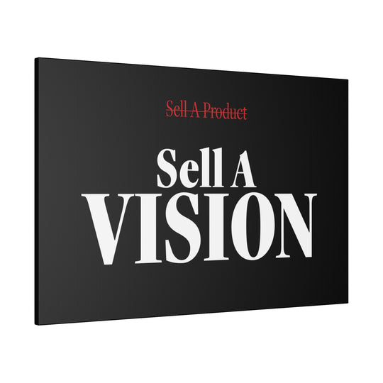 Sell A Vision