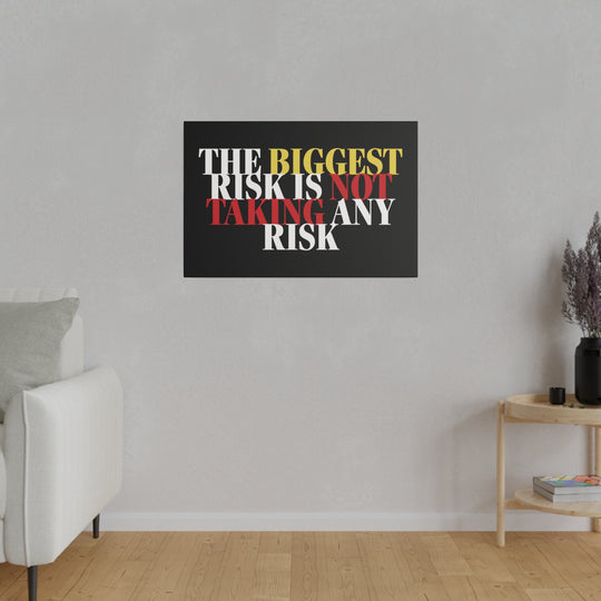 The Biggest Risk