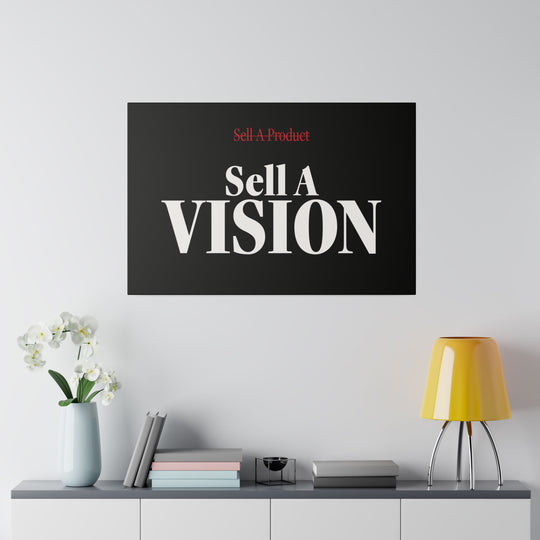 Sell A Vision